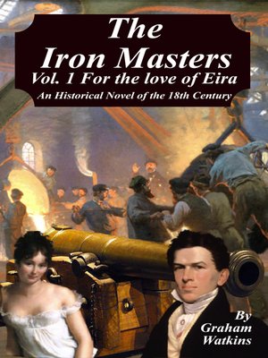 cover image of The Iron Masters -Volume 1 For the Love of Eira.